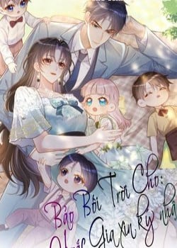 BẢO BỐI TRỜI CHO: HOẮC GIA XIN KÝ NHẬN