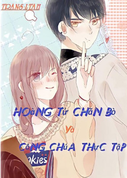 HOÀNG TỬ CHĂN BÒ VÀ CÔNG CHÚA THỰC TẬP