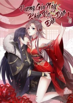 Vương Gia Này Khắc Vợ, Đắc Bàn !