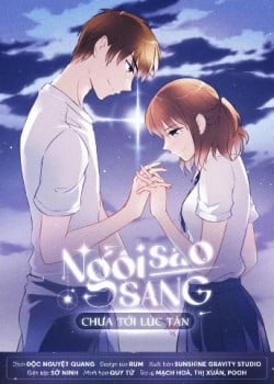 NGÔI SAO SÁNG CHƯA TỚI LÚC TÀN